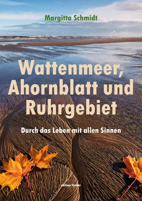 Zdjęcie produktu dla Wattenmeer, Ahornblatt und Ruhrgebiet