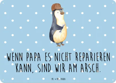 Produktbild von Mr. & Mrs. Panda Wandbild Wenn Papa es nicht reparieren kann, sind wir am Arsch DIN A3 - Blau Pastell - Geschenk, Muttertag, Blechschild, Vater, Vatertag, tafel, Schild