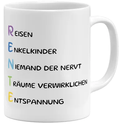 Pensionierungstasse mit Spruch, Keramikbecher, 325 ml, weiß