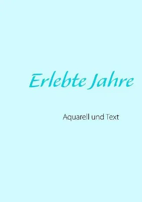 Produktbild von Erlebte Jahre