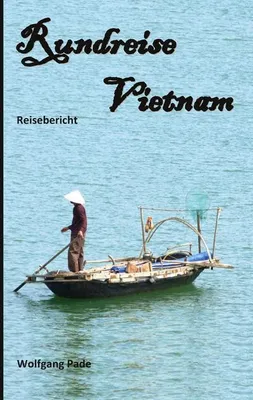Zdjęcie produktu dla Rundreise Vietnam