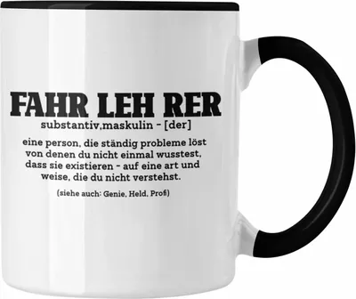Produktbild von Trendation - Lustige Tasse Geschenk für Fahrlehrer Lustiger Spruch Geschenkidee (Schwarz)