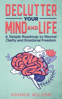 Produktbild von Declutter Your Mind and Life