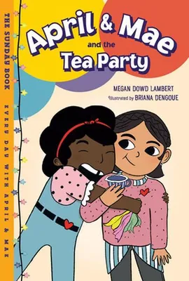 Image de April & Mae and the Tea Party