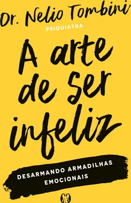 Produktbild von A arte de ser infeliz
