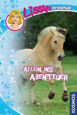 Produktbild von Hossfeld, D: Lissys Freunde 2 Allein ins Abenteuer