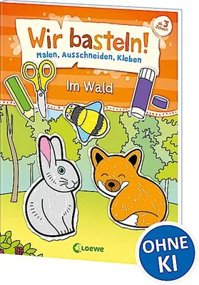Immagine prodotto di Wir basteln! - Malen, Ausschneiden, Kleben - Im Wald