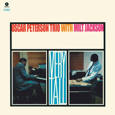 Image de Le Trio d'Oscar Peterson & Milt Jackson - Very Tall (Édition limitée) (180 g) (LP)