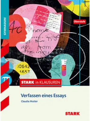 Produktbild von Stark in Klausuren - Deutsch - Oberstufe. Verfassen eines Essays