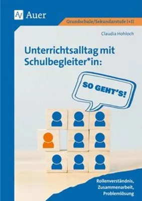 Obrázok produktu pre Unterrichtsalltag mit Schulbegleiter*in: So geht's