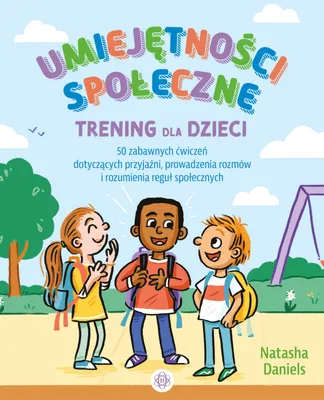 Zdjęcie produktu dla Umiejętności społeczne. Trening dla dzieci