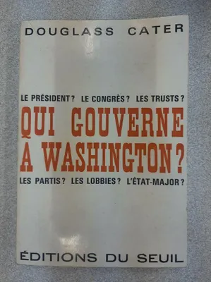 Image de Qui gouverne da Washington?