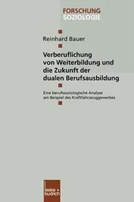 Obrázek produktu pro Verberuflichung von Weiterbildung und die Zukunft der dualen Berufsausbildung