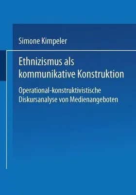 Produktbild von Ethnizismus als kommunikative Konstruktion