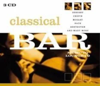 Produktbild von Classical Bar Music To Lounge