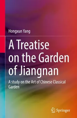 Immagine prodotto di A Treatise on the Garden of Jiangnan