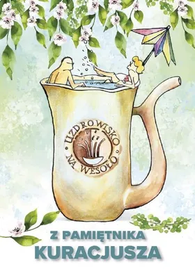 Obrázek produktu pro Uzdrowisko na wesoło - Pamiętnik kuracjusza Andrzej Ćwiek