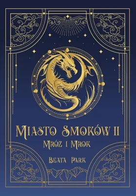 Image de Mróz i mrok. Miasto smoków. Tom 2
