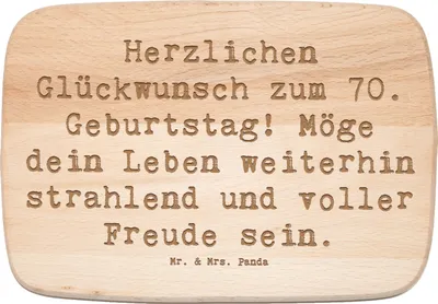 Produktbild von Mr. & Mrs. Panda Schneidebrett Spruch 70. Geburtstag Glückwünsche - Transparent - Geschenk, Dekoration, Küchenbrett, Holzbrettchen, Frühstücksbrettchen, besonderer Tag