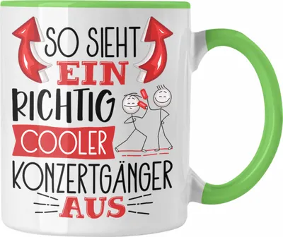 Produktbild von Trendation - So Sieht Ein Richtig Cooler Konzertgänger Aus Geschenk Tasse Lustiger Spruch Geschenkidee (Grün)