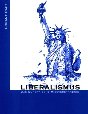 Produktbild von Liberalismus - Das europäische Missverständnis