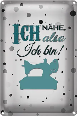 Produktbild von Blechschild Spruch 20x30cm ich nähe also ich bin