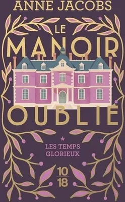 Produktbild von Le manoir oublié - Les temps glorieux
