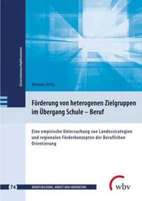 Obrázok produktu pre Förderung von heterogenen Zielgruppen im Übergang Schule - Beruf