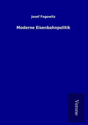 Produktbild von Moderne Eisenbahnpolitik