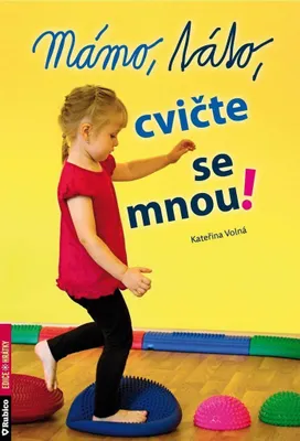 Zdjęcie produktu dla Mámo, táto, cvičte se mnou! (Volná Kateřina)