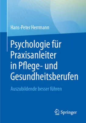 Obrázok produktu pre Psychologie für Praxisanleiter in Pflege- und Gesundheitsberufen