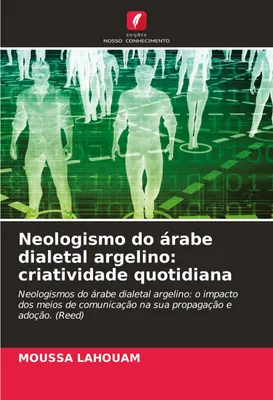 Produktbild von Neologismo do árabe dialetal argelino: criatividade quotidiana