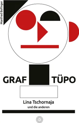 Produktbild von Graf Tüpo, Lina Tschornaja und die anderen