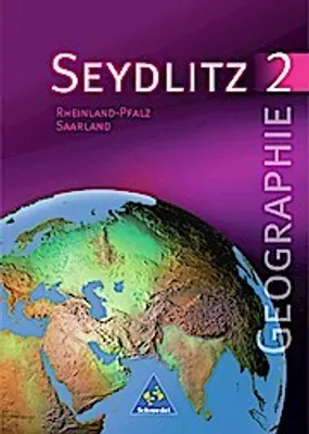 Produktbild von Seydlitz Geographie 2. Schülerband. Neubearbeitung. Rheinland-Pfalz, Saarland