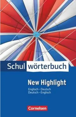 Produktbild von Cornelsen Schulwörterbuch - New Highlight: Englisch-Deutsch/Deutsch-Englisch: Wörterbuch