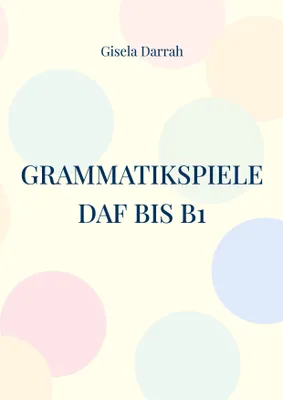 Produktbild von Grammatikspiele DaF bis B1
