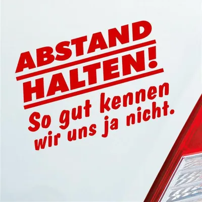 Produktbild von Auto Aufkleber Abstand Halten! So gut kennen wir uns ja nicht Car 14x10 cm Rot Sticker Heckscheibenaufkleber