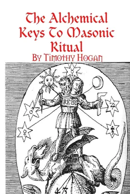 Produktbild von The Alchemical Keys To Masonic Ritual