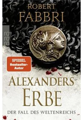 Produktbild von Alexanders Erbe: Der Fall des Weltenreichs