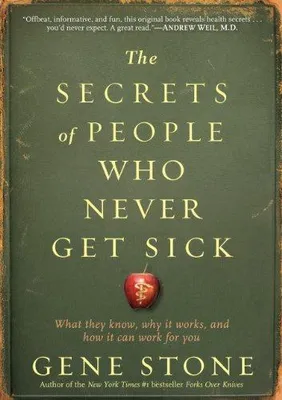 Produktbild von The Secrets of People Who Never Get Sick