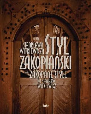 Image de Le style Zakopane par Stanisław Witkiewicz