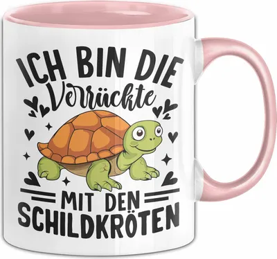 Produktbild von Schildlkröten Tasse Geschenk Ich Bin Die Verrückte Mit Den Schildkröten Geschenkidee (Rosa)