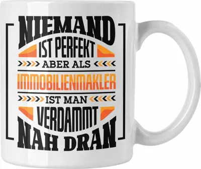 Produktbild von Trendation - Immobilienmakler Tasse Geschenk Ausbildung Geschenkidee Spruch (Weiß)