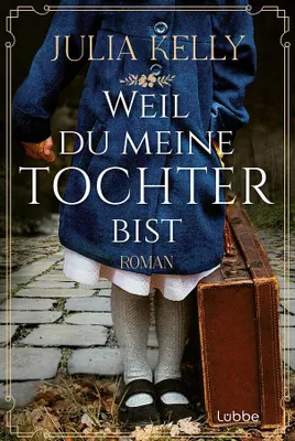 Produktbild von Weil du meine Tochter bist