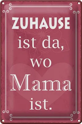 Produktbild von Blechschild Spruch 20x30cm Zuhause ist da wo Mama ist