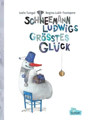 Zdjęcie produktu dla Schneemann Ludwigs größtes Glück