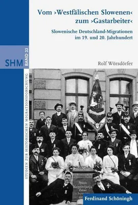 Produktbild von Wörsdörfer, R: Vom "Slowenen" z. "Gastarbeiteiter"