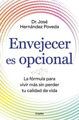Produktbild von Envejecer Es Opcional / Aging Is Optional