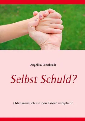 Produktbild von Selbst Schuld?