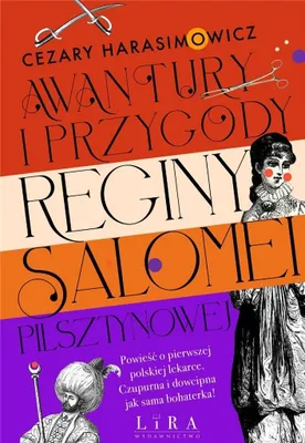 Produktbild von Awantury i przygody Reginy Salomei Pilsztynowej Cezary Harasimowicz
